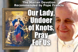 Pope Franics and Lady of Knots